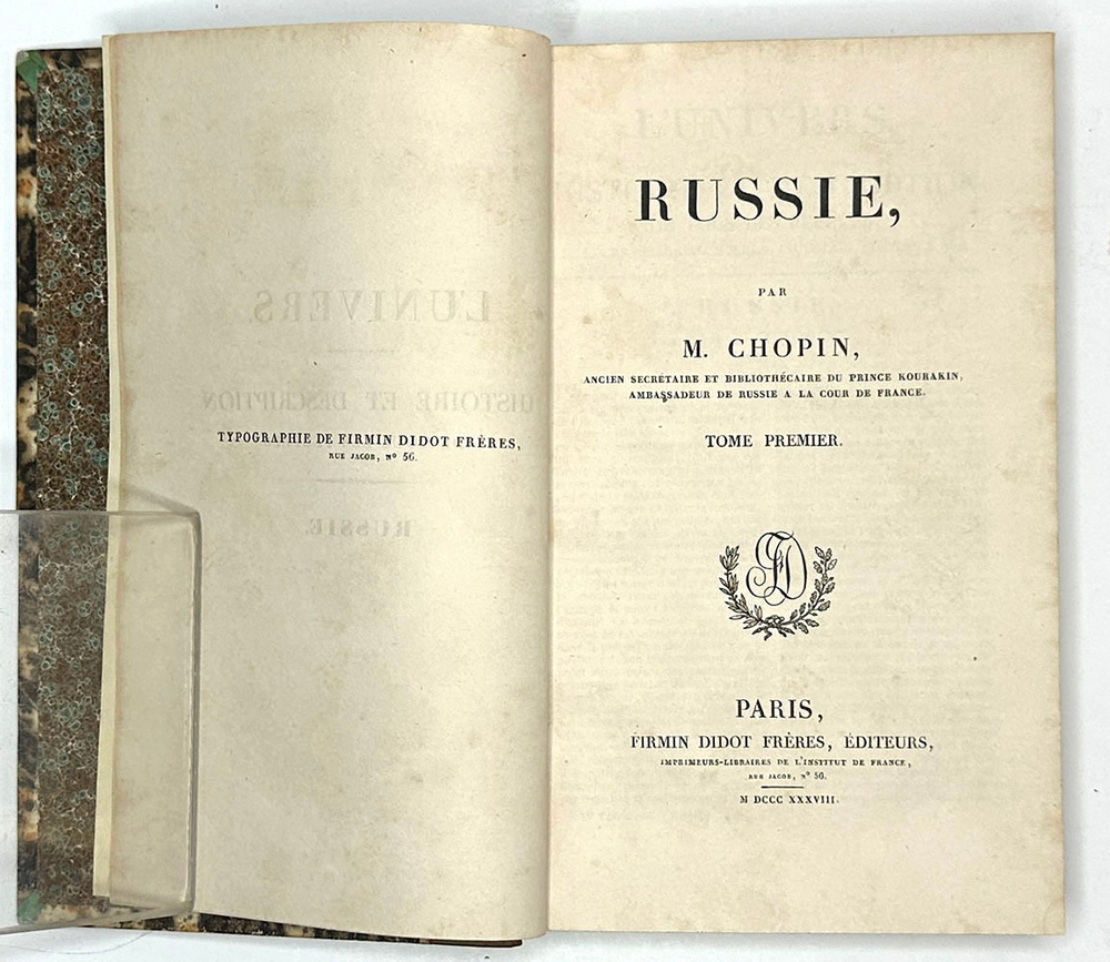 Сочинение М. Шопена, бывшего секретаря и библиотекаря князя Куракина, посла России,Париж 1838 г.