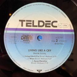 Винтажная виниловая пластинка LP Frank Duval Living Like A Cry (Germany 1984)