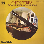 Chick Corea / Now He Sings, Now He Sobs (LP)