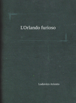 L'Orlando furioso | Ariosto Lodovico