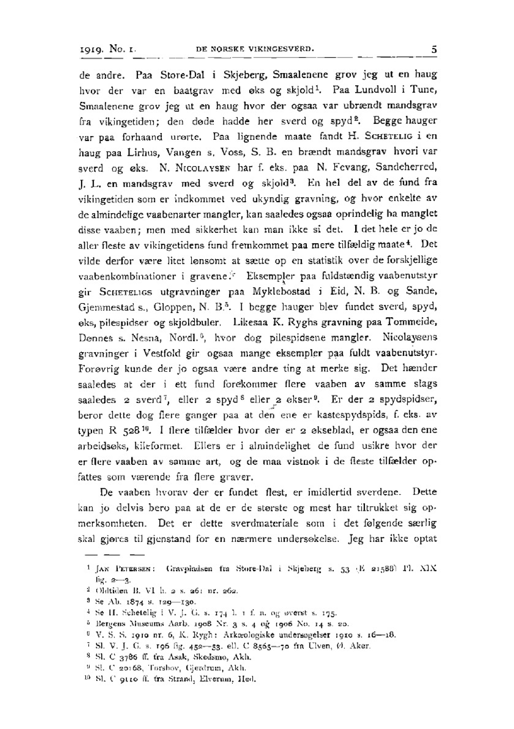 De norske vikingesverd. En typologistik kronologisk studie over vikingetidens vaaben | J. Petersen
