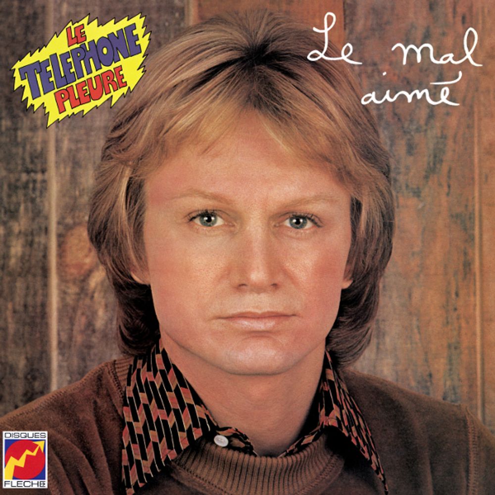 Claude Francois / Le Mal Aime - Le Telephone Pleure (LP)