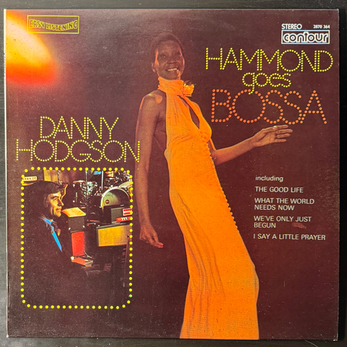 Danny Hodgson ‎– Hammond Goes Bossa (Англия 1974г.)