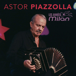 Astor Piazzolla / Les Annees Milan (2CD)