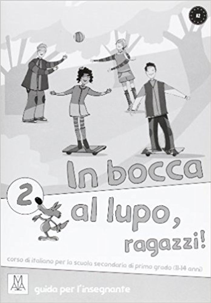 In Bocca Al Lupo 2 (Guida Per Insegnante)