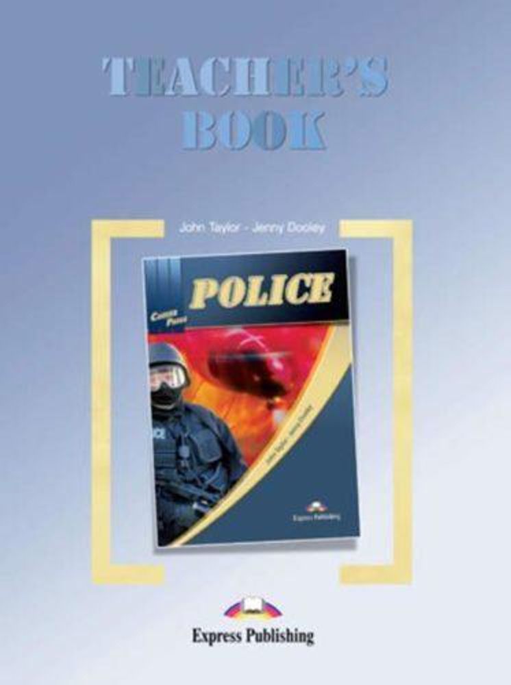 Police (Teacher&#39;s Book) - Книга для учителя