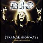 Dio / Strange Highways Legendary F.M. Broadcast (CD)