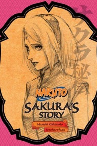 Naruto: Sakura&#39;s Story