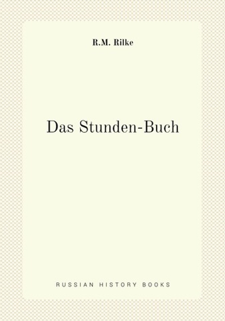 Das Stunden-Buch | R.M. Rilke