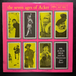 Mr. Acker Bilk And His Paramount Jazz Band – The Seven Ages Of Acker (Дания)