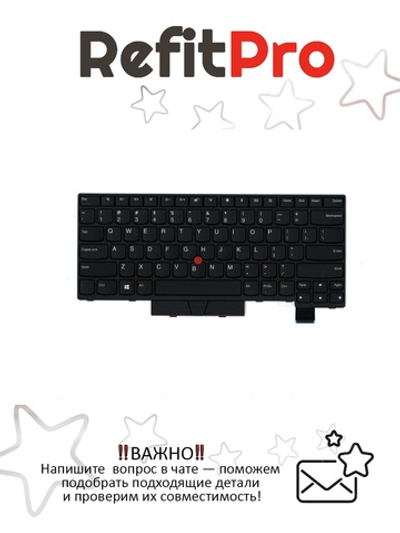 Клавиатура для Ноутбука Lenovo ThinkPad T480 / A485 английская, черная (01HX299)