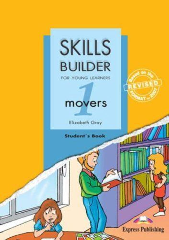 Skills Builder MOVERS 1. Student&#39;s Book. Учебник