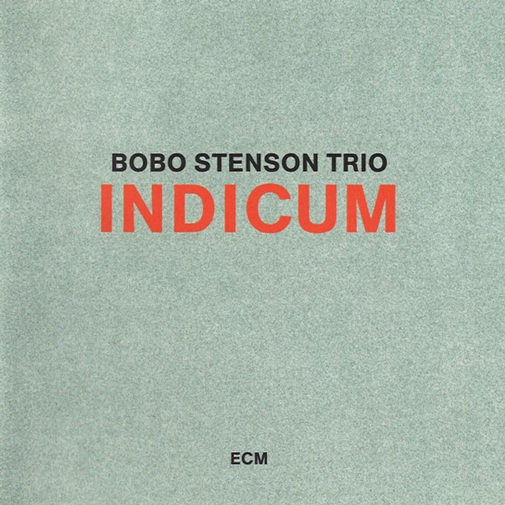 [CD] Bobo Stenson Trio - Indicum