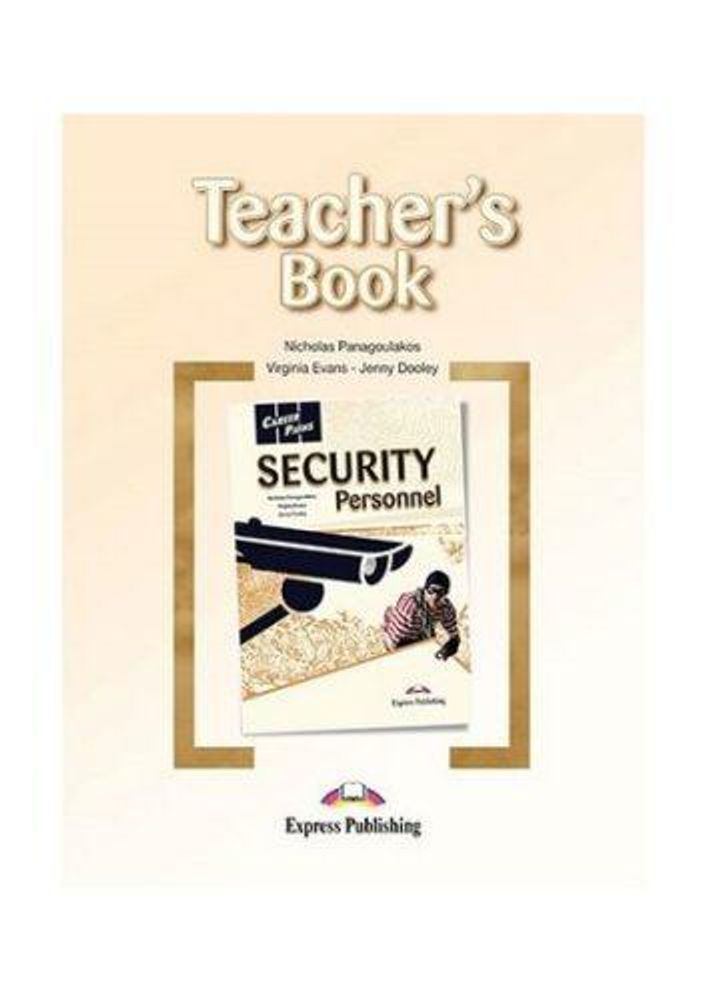 Security Personnel (Esp). Teacher&#39;s Book. Книга для учителя