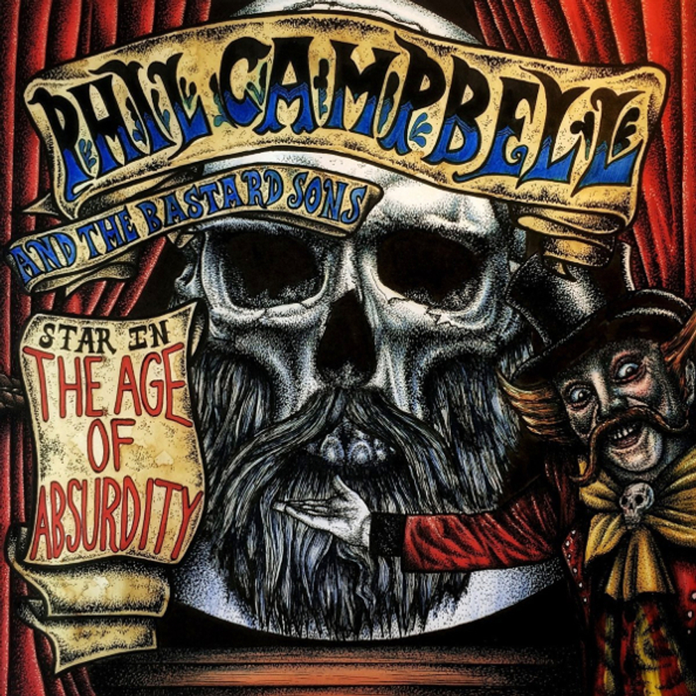 Phil Campbell And The Bastard Sons / The Age Of Absurdity (RU)(CD)