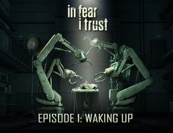 In Fear I Trust - Episode 1: Waking Up (для ПК, цифровой код доступа)