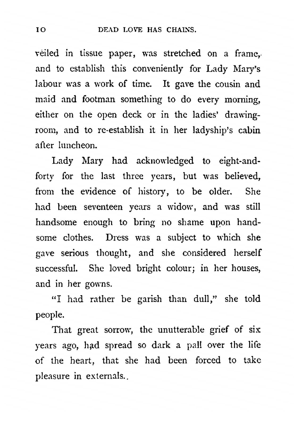 Dead love has chains | M. E. Braddon