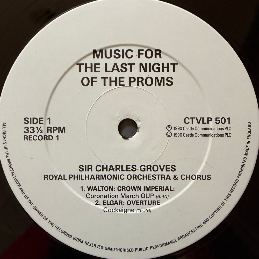 Sir Charles Groves, Royal Philharmonic Orchestra & Chorus ‎– Music For The Last Night Of The Proms 2LP (Англия 1990г.) Т