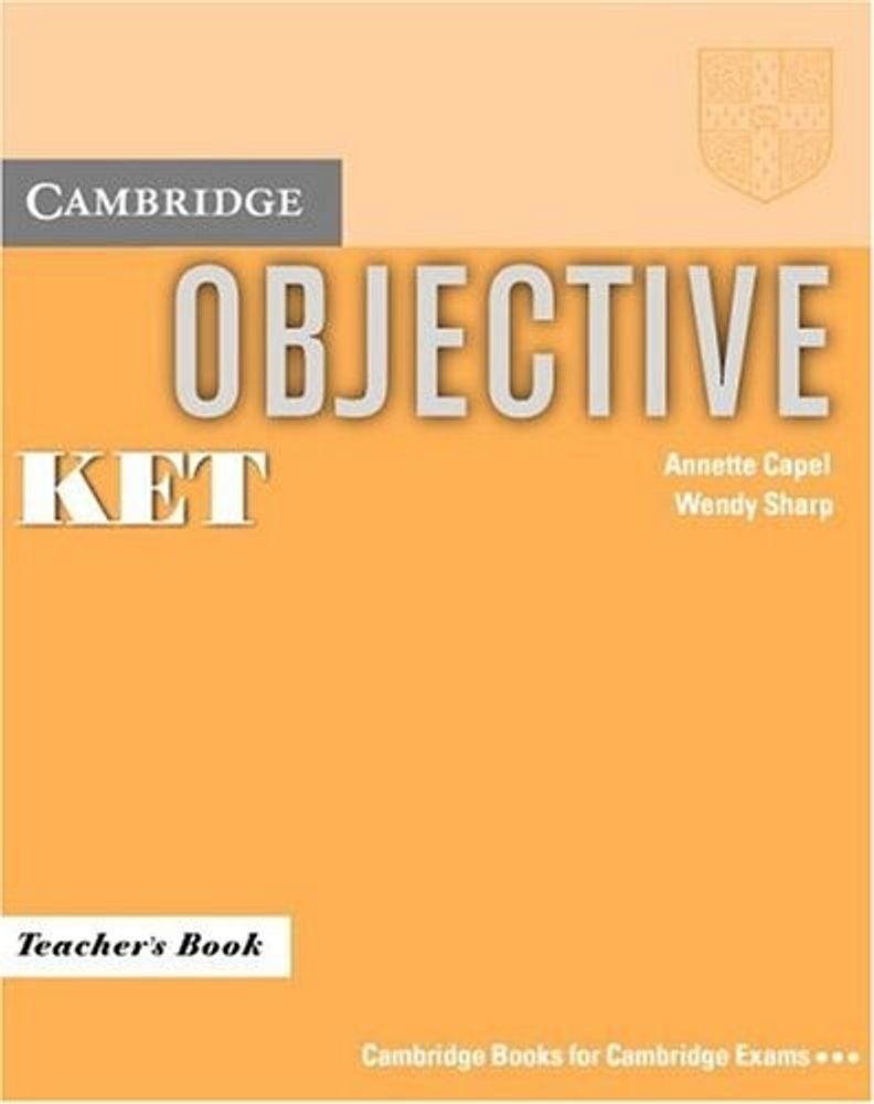 Objective KET Teacher&#39;s Book ! КНИГА ДЛЯ УЧИТЕЛЯ !!