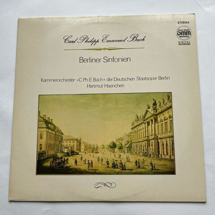 Винтажная виниловая пластинка LP Carl Philipp Emanuel Bach Бах, Kammerorchester Carl Philipp Emanuel Bach, Hartmut Haenchen Berliner Sinfonien (ГДР 1987)
