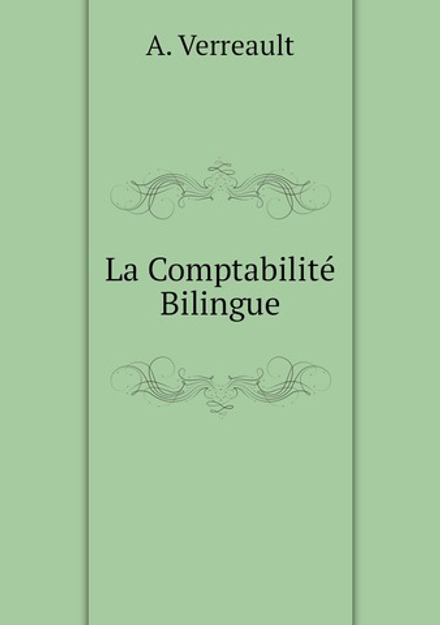 La Comptabilité Bilingue | A. Verreault