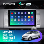 Teyes SPRO Plus 10.2"для Toyota Previa, Estima 3 2006-2019