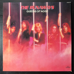 The Runaways ‎– Queens Of Noise (Голландия 1977г.)