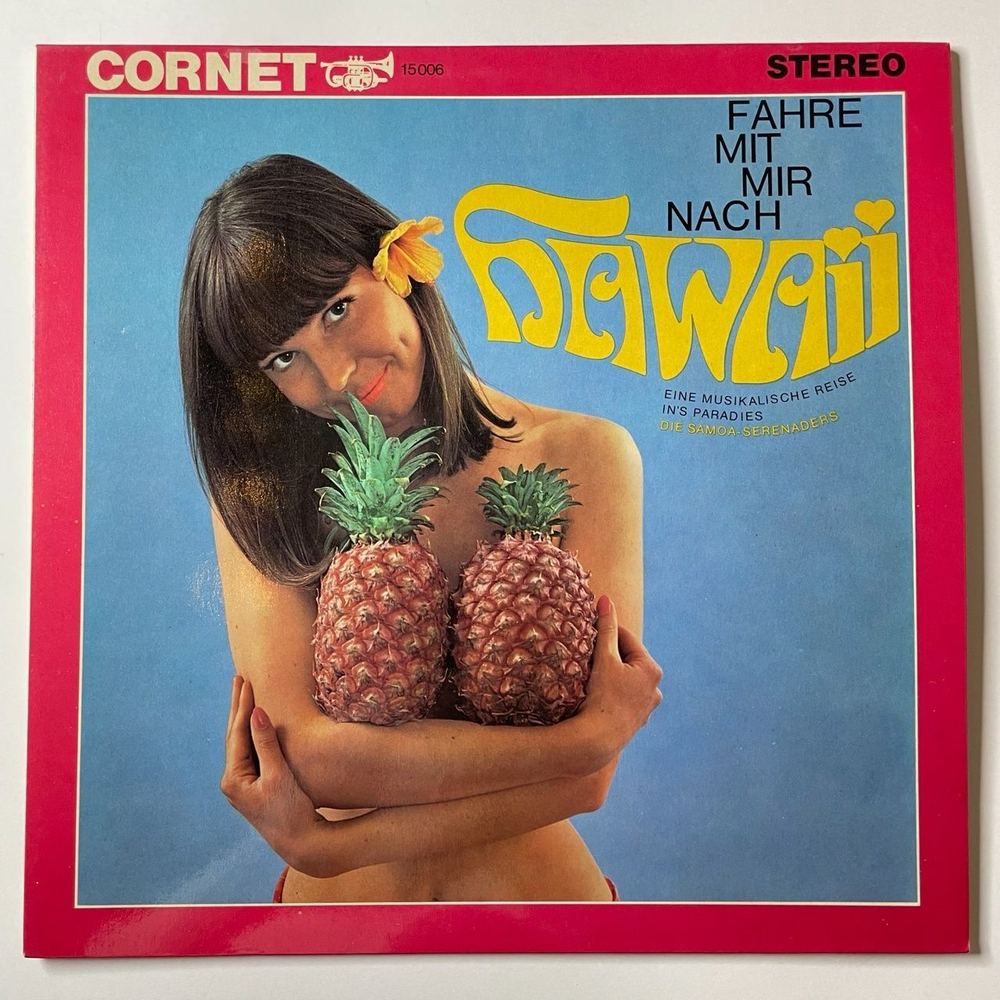 Винтажная виниловая пластинка LP Die Samoa Serenaders Fahre Mit Mir Nach Hawaii (Eine Musikalische Reise In's Paradies) (Germany 1966)
