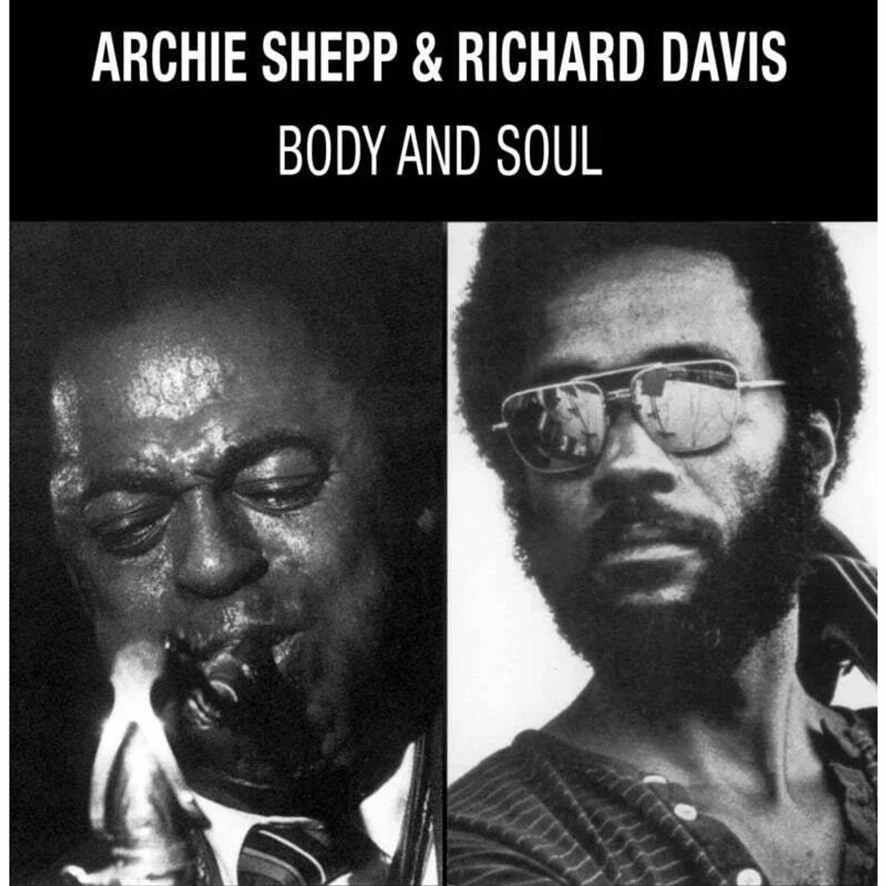 Archie Shepp & R. Davis - Body & Soul  - UK, Pure Pleasure