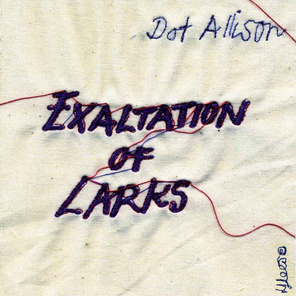 Dot Allison / Exaltation Of Larks (RU)(CD)