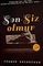 Sən siz olmur