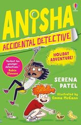 Holiday Adventure - Anisha, Accidental Detective