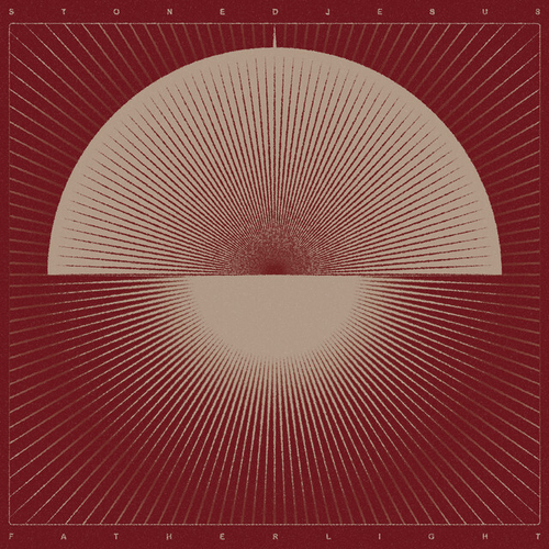 Stoned Jesus - Father Light