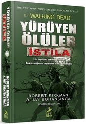 Yürüyen Ölüler-İstila