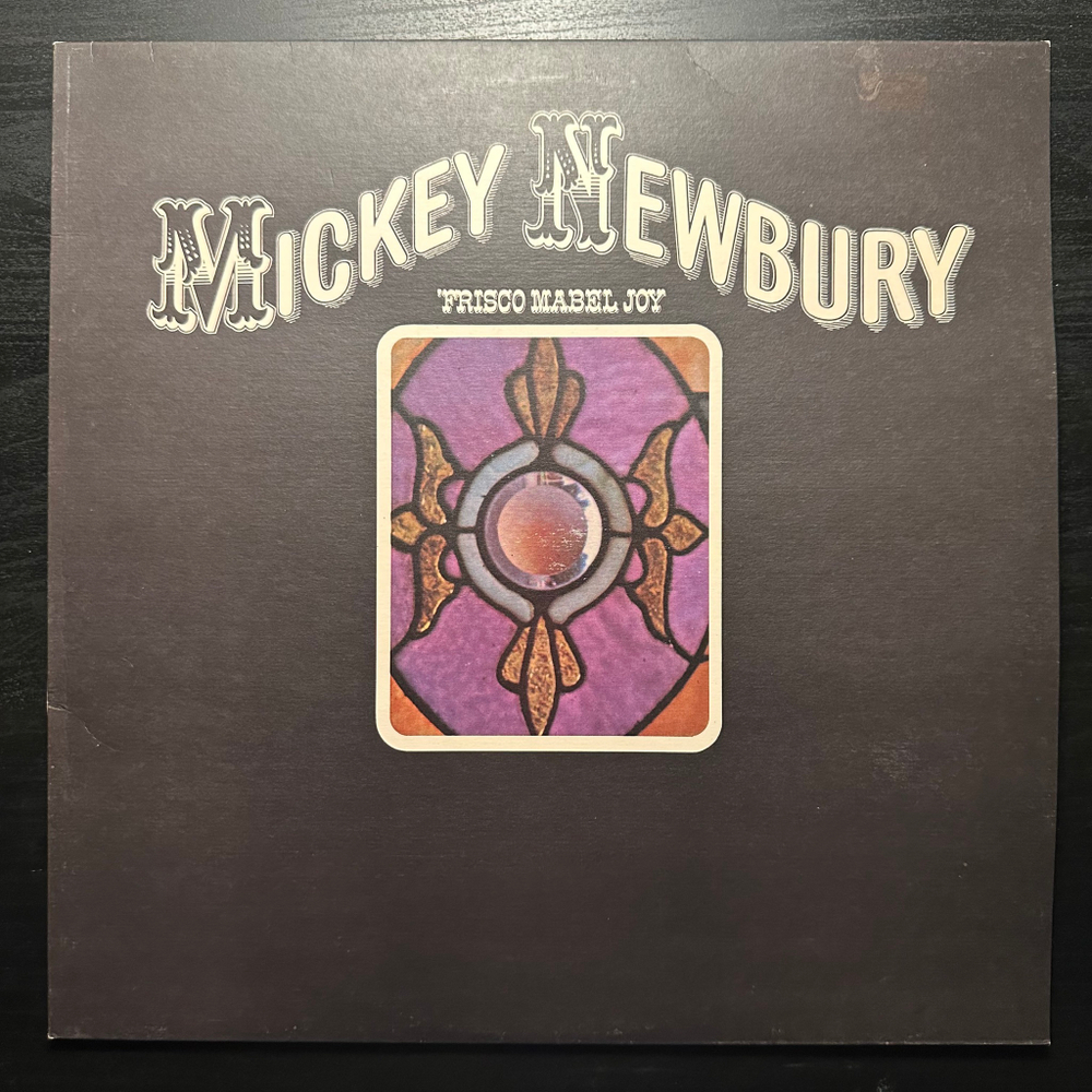 Mickey Newbury - 'Frisco Mabel Joy (Англия 1976г.)