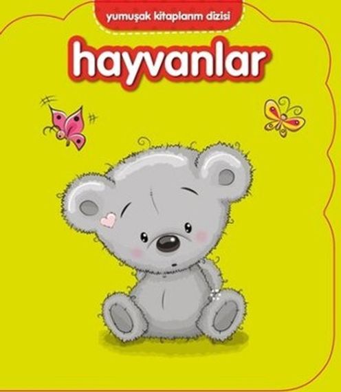 Yumuşak Kitaplarım Serisi - Hayvanlar