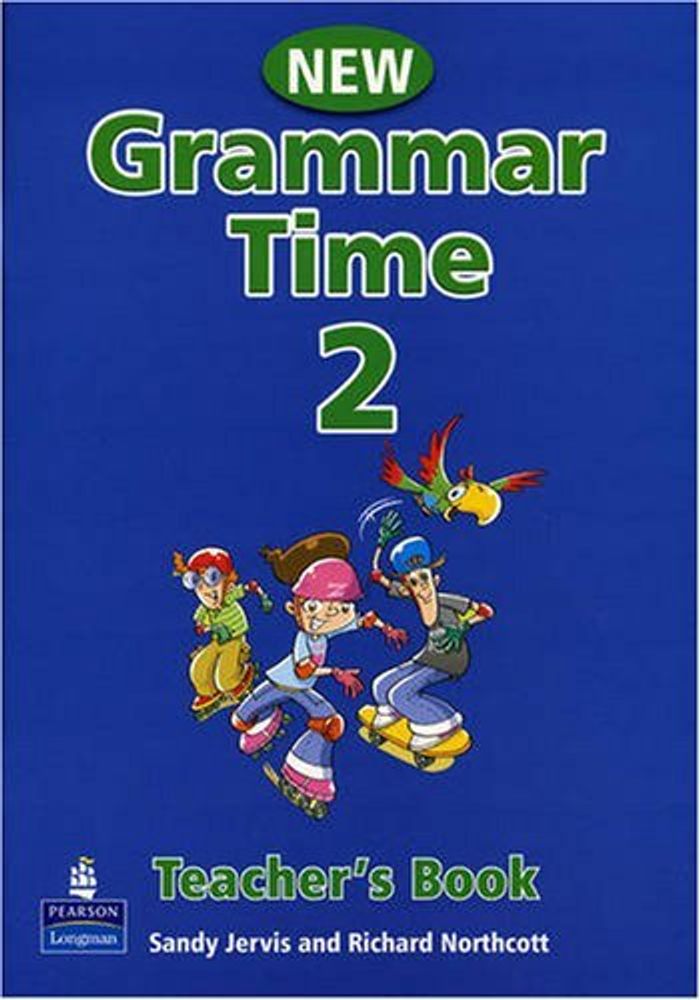 Grammar Time 2 NEd книга для учителя TB