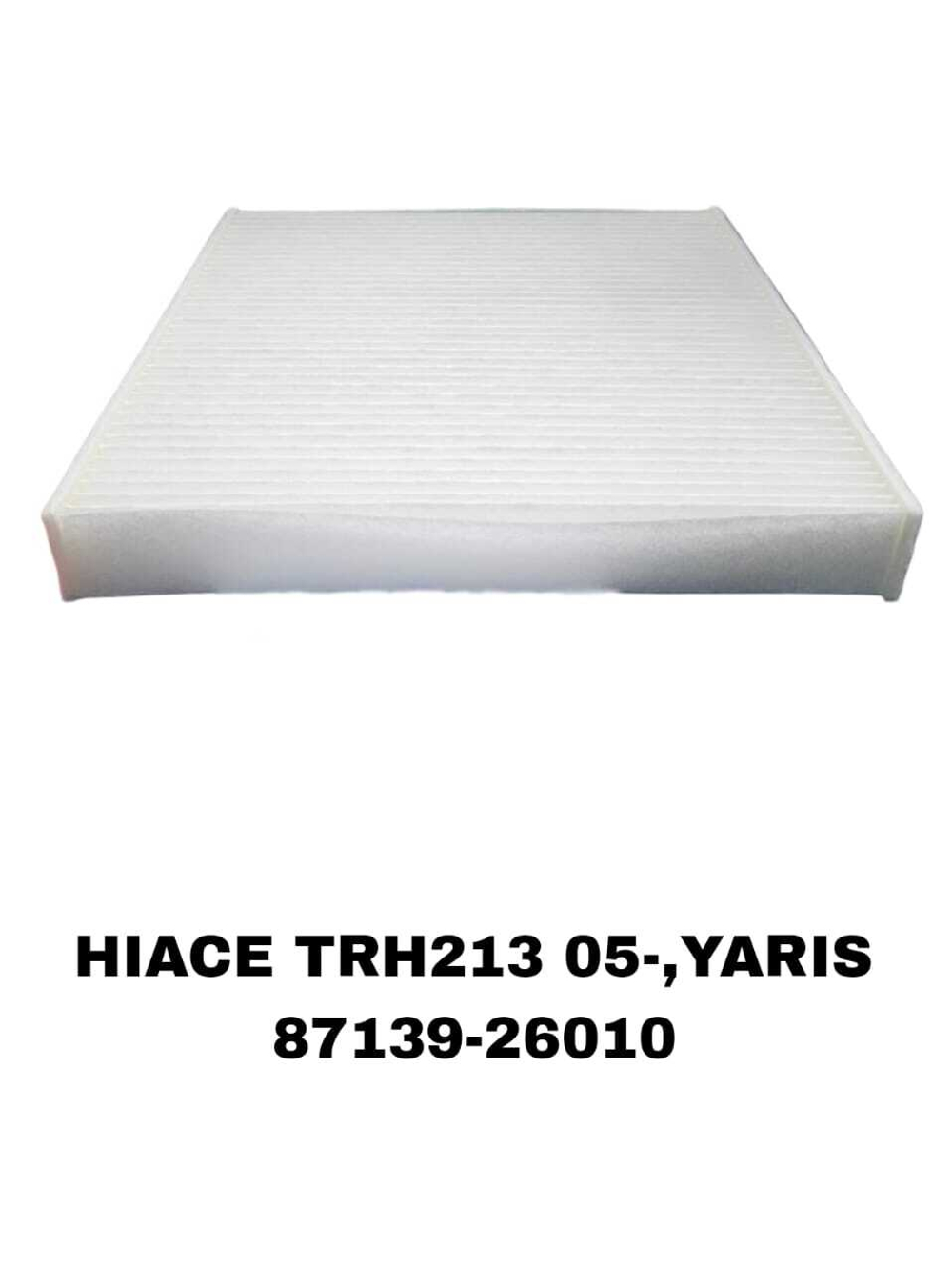 Фильтры Салонные HIACE TRH213 05-,YARIS