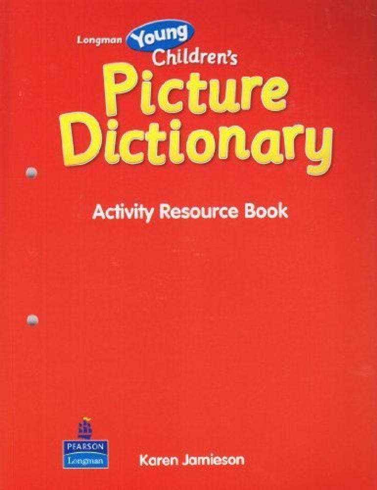 Longman Young Children‘s Picture Dictionary Activity Resource Book