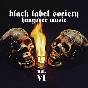 Black Label Society / Hangover Music Vol. VI (RU)(CD)