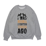 Свитшот "Я был нормальным 2 скотча назад"