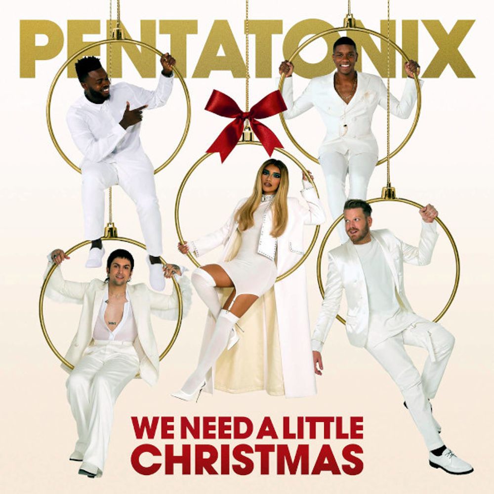 Pentatonix / We Need A Little Christmas (CD)