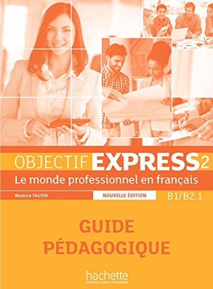 Objectif Express 2 NEd Guide pedagogique