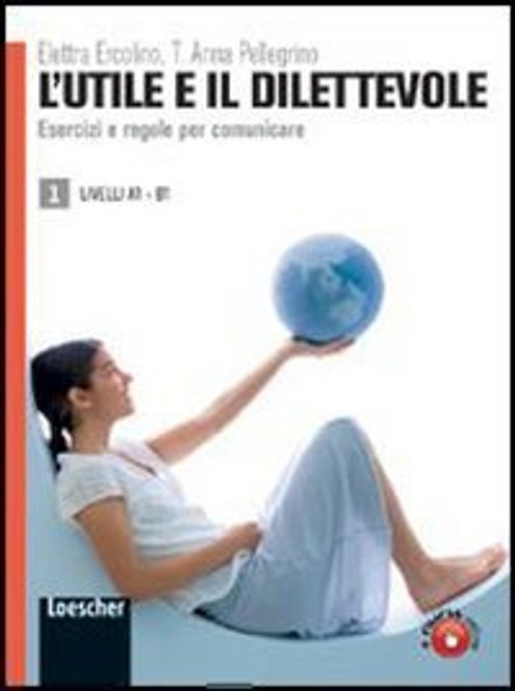 L&#39;utile e il dilettevole - A2-B1