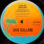Ian Gillan Band ‎– Clear Air Turbulence (Англия 1977г.)