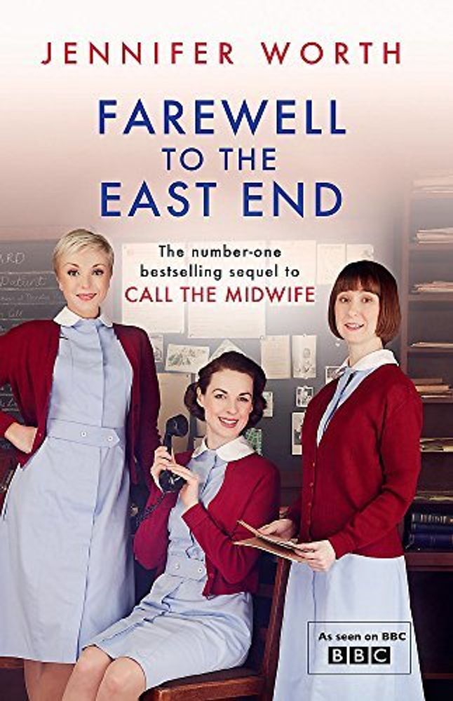 Farewell to the East End  (TV tie-in)
