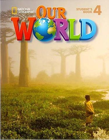 Our World 4 with Student's CD-ROM: British English