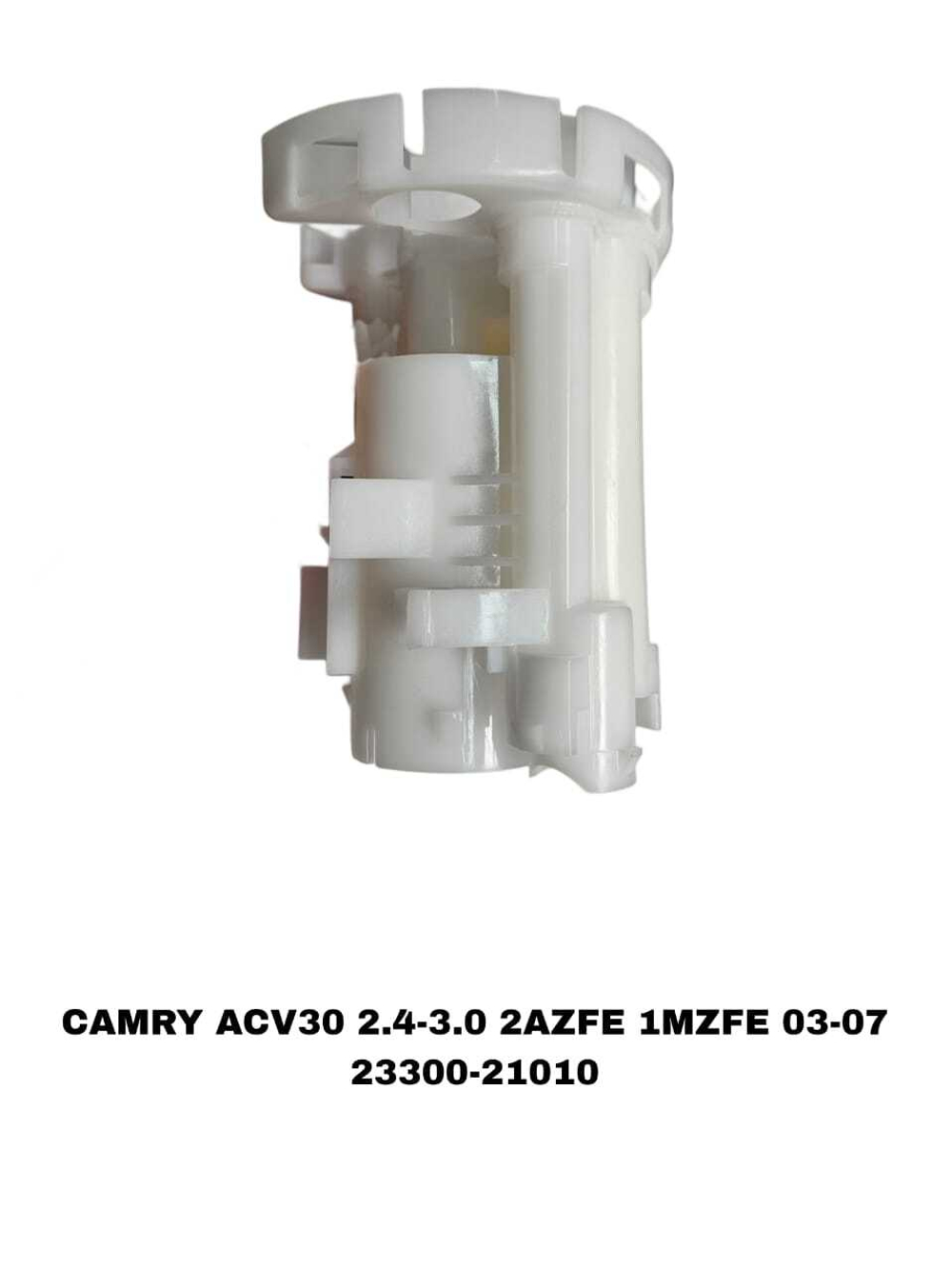 Фильтры Топливные CAMRY ACV30,PREVIA ACR30,RX300