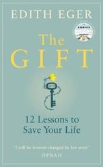 The Gift : 12 Lessons to Save Your Life