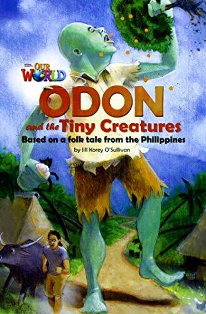Our World 6: Rdr - Odon And The Tiny Creatures (BrE)
